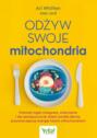 Odżyw swoje mitochondria