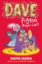 Dave Pigeon. Royal Coo!