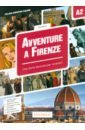 Avventure a Firenze. Storie illustrate per stranieri. Livello elementare. A2