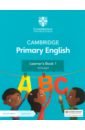 Cambridge Primary English. Learner's Book 1 with Digital Access