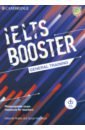 Cambridge English Exam Boosters. IELTS Booster General Training with Photocopiable Exam Resources