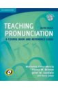 Teaching Pronunciation with Audio CDs. A Course Book and Reference Guide. 2nd Edition