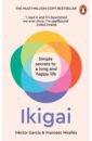 Ikigai. Simple secret to a long and happy life