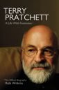 Terry Pratchett. A Life With Footnotes. The Official Biography