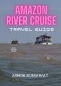 Amazon River Cruise Travel Guide