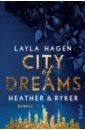 City of Dreams – Heather & Ryker