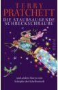 Die staubsaugende Schreckschraube und andere Storys vom Schöpfer der Scheibenwelt