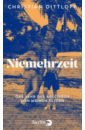 Niemehrzeit. Das Jahr des Abschieds von meinen Eltern