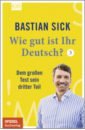 Wie gut ist Ihr Deutsch? 3. Dem großen Test sein dritter Teil