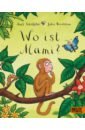 Wo ist Mami?