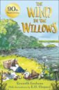 The Wind in the Willows. 90th anniversary gift edition