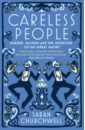 Careless People. Murder, Mayhem and the Invention of The Great Gatsby