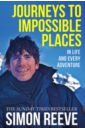 Journeys to Impossible Places. In Life and Every Adventure