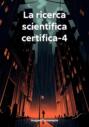 La ricerca scientifica certifica-4