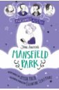 Awesomely Austen - Illustrated and Retold. Jane Austen's Mansfield Park