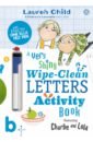 Charlie and Lola. A Very Shiny Wipe-Clean Letters Activity Book