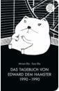 Das Tagebuch von Edward dem Hamster 1990 - 1990