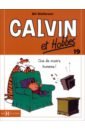 Calvin et Hobbes. Tome 19. Que de misère humaine !