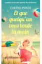 Et que quelqu'un vous tende la main