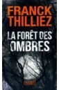 La foret des ombres