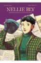 Nellie Bly. Première journaliste d'investigation