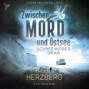 Schneewei&szlig;es Grab - Zwischen Mord und Ostsee, Band 5 (Ungek&uuml;rzt)