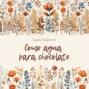 Шоколад на крутом кипятке / Como Agua Para Chocolate.