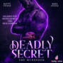 Deadly Secret - The Murderer - Dark & Deadly, Band 3 (ungek&uuml;rzt)
