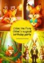 Chloe the Foxy Chloe&rsquo;s magical birthday party