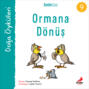 Kır Öyküleri – Ormana dönüş