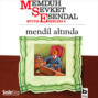 Mendil Altında