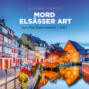 Mord Elsässer Art - Jean Paul Rapp ermittelt, Fall 1 (Ungekürzt)
