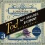 Tod auf Schloss Bremont - Ein Provence-Krimi - Verlaque & Bonnet ermitteln, Band 1 (Ungekürzt)