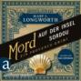 Mord auf der Insel Sordou - Ein Provence-Krimi - Verlaque & Bonnet ermitteln, Band 4 (Ungek&uuml;rzt)
