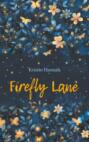 Rirefly Lane / Улица Светлячков. Книга для чтения на английском языке