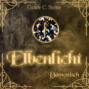 Dämonisch - Elbenlicht, Band 7 (ungekürzt)