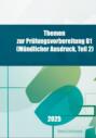 Prüfungstraining B1, Mündlicher Ausdruck, Teil 2