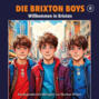 Die Brixton Boys, Folge 0: Willkommen in Brixton (Ungekürzt)