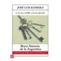 La era criolla y La era aluvial - Breve historia de la Argentina - Nueva edición aumentada y actualizada 2013, Parte 2