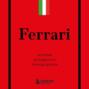 Ferrari. История легендарного производителя