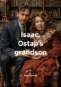 Isaac, Ostap's grandson