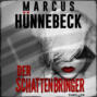 Der Schattenbringer - Drosten und Sommer, Band 20 (ungekürzt)
