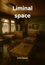 Liminal space
