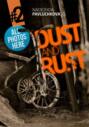 Dust and Rust