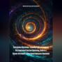 Эзотерика Времени: Техники Субъективного Растяжения/Сжатия Времени, Работа с Хроно-Петлями и Альтернативными Линиями